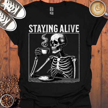 Staying Alive Tee