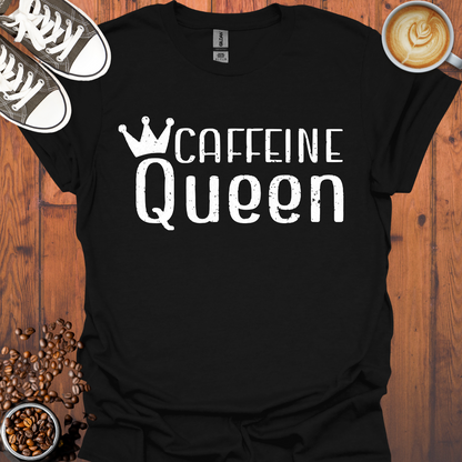 Caffeine Queen Tee