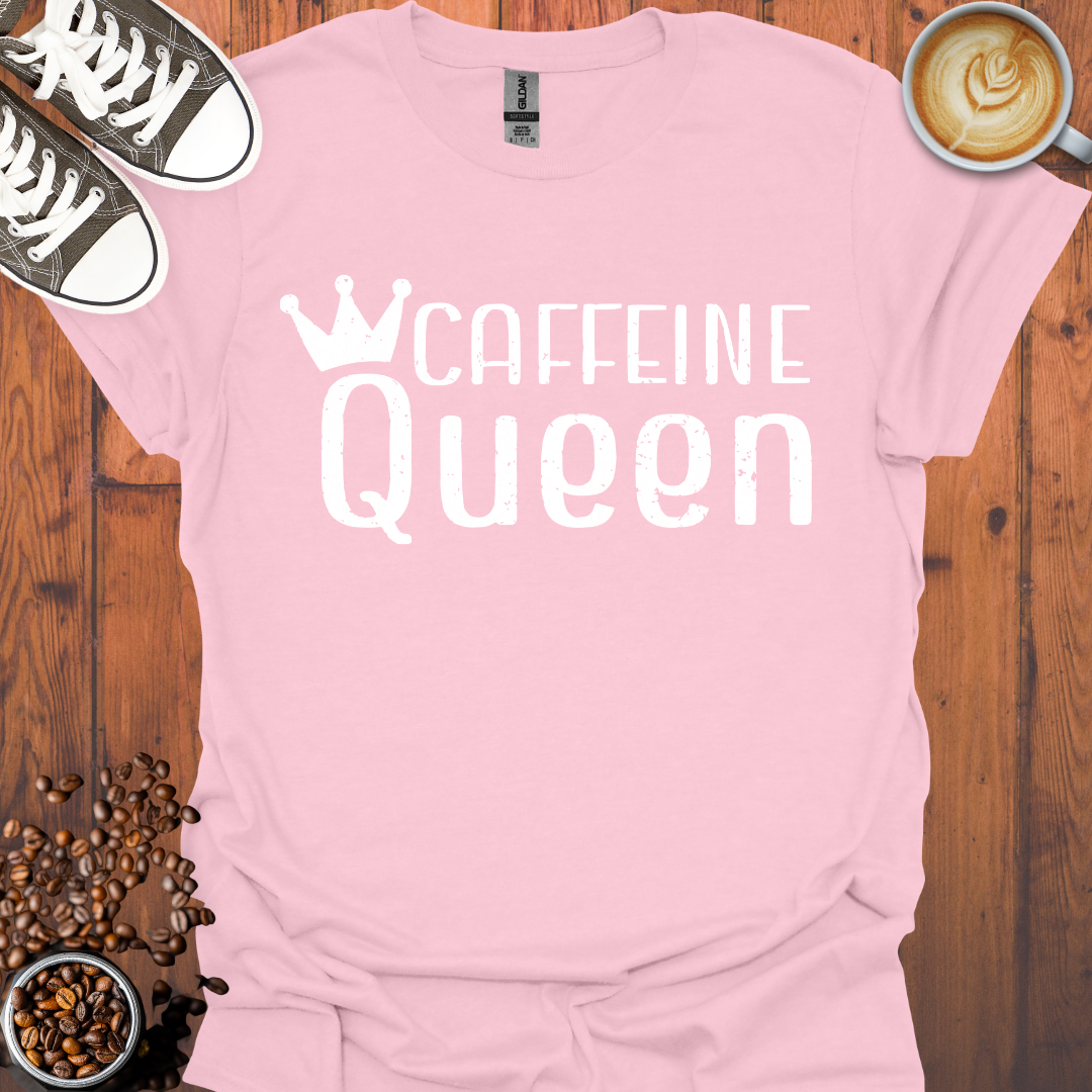 Caffeine Queen Tee