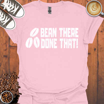 Bean There Done That Tee