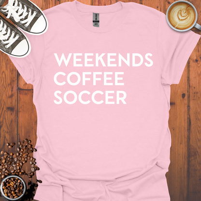 Weekends Coffee Soccer Tee