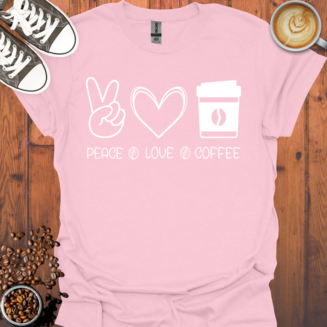 Peace Love Coffee Tee