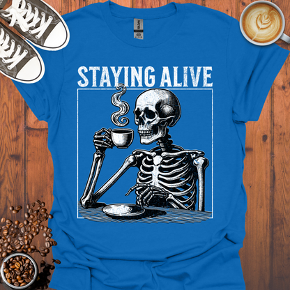 Staying Alive Tee