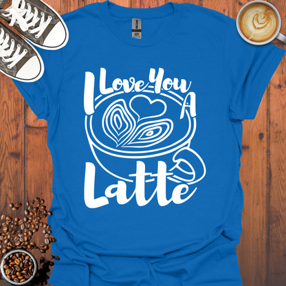 I Love You a Latte Tee