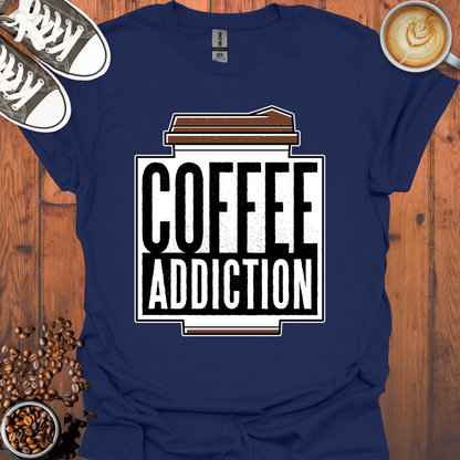 Take Out Coffee Addiction Tee