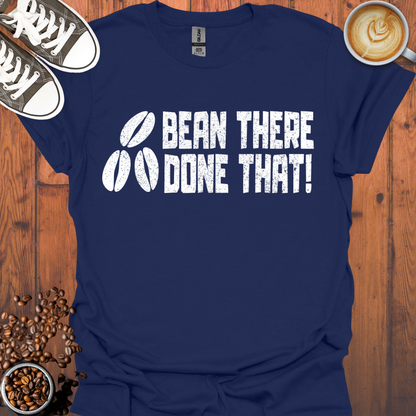 Bean There Done That Tee