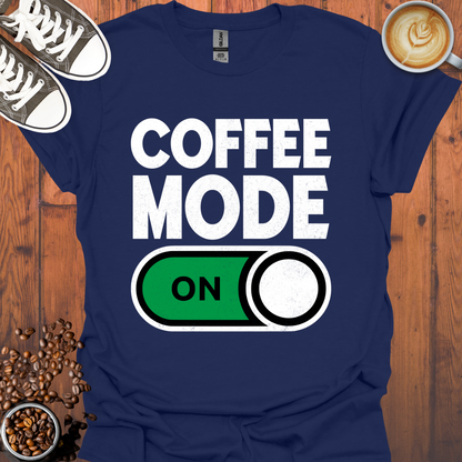 Coffee Mode On Button Tee