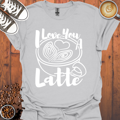 I Love You a Latte Tee