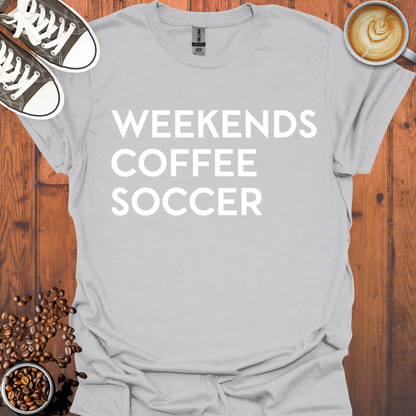 Weekends Coffee Soccer Tee