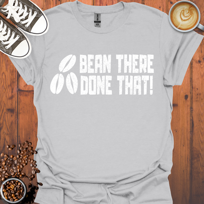 Bean There Done That Tee