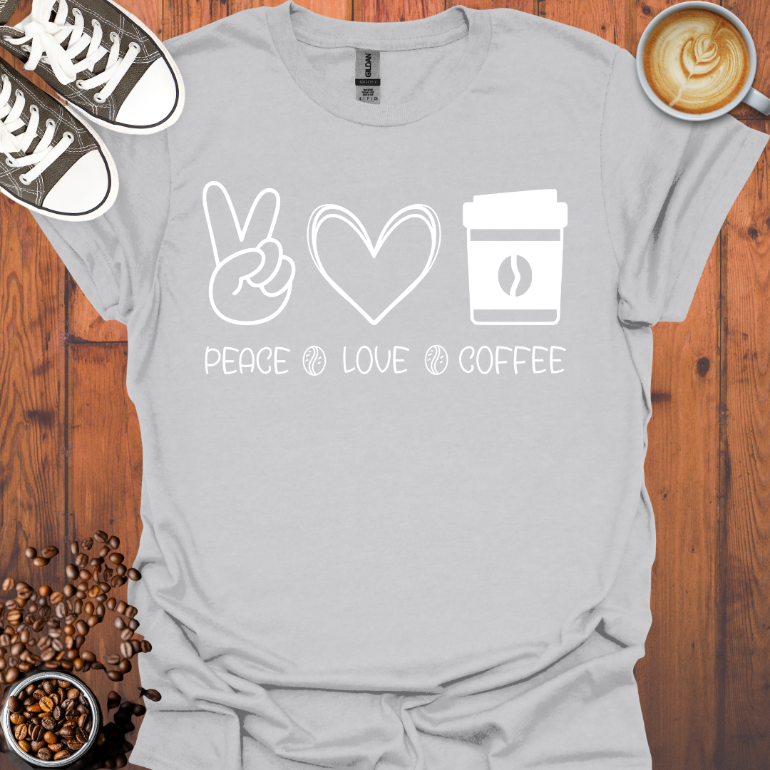 Peace Love Coffee Tee