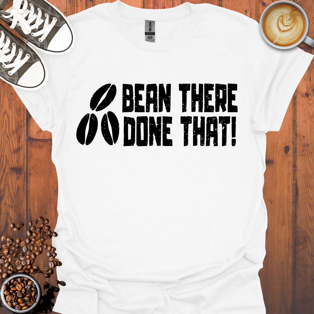 Bean There Done That Tee